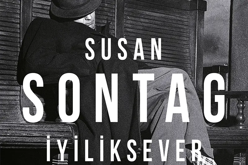 Susan_Sontag_iyiliksever